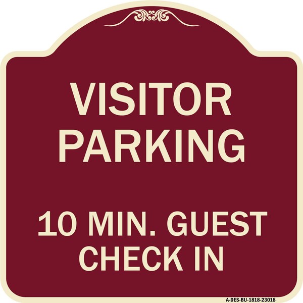Reserved Parking Visitor Parking 10 Min. Guest Check In Heavy-Gauge Alum, 18" x 18", BU-1818-23018